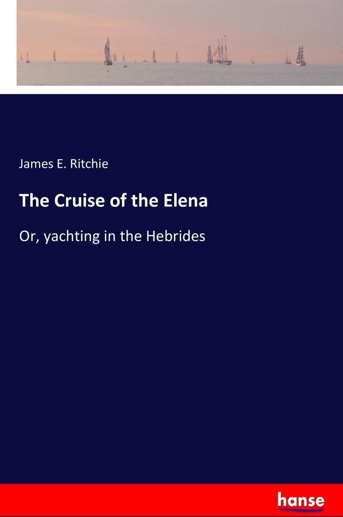 The Cruise of the Elena