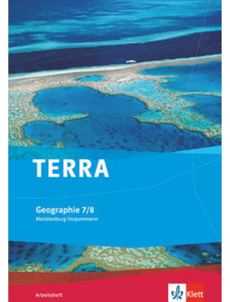 TERRA Geographie für Mecklenburg-Vorpommern / Arbeitsheft 7./8. Klasse. Ausgabe für Gymnasien