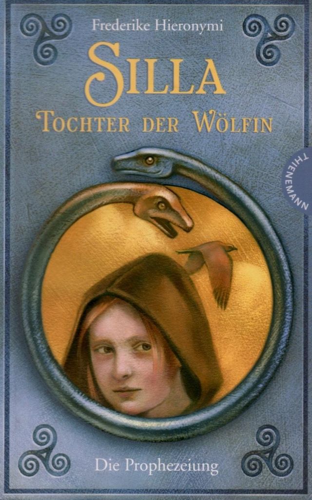 Silla - Tochter der Wölfin: Die Prophezeiung
