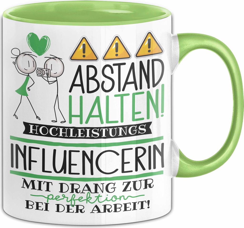 Influencerin Tasse Geschenk Lustig Abstand Halten Hochleistungs-Influencerin Mit Drang Zur Perfektion Bei Der Arbeit (Grün)