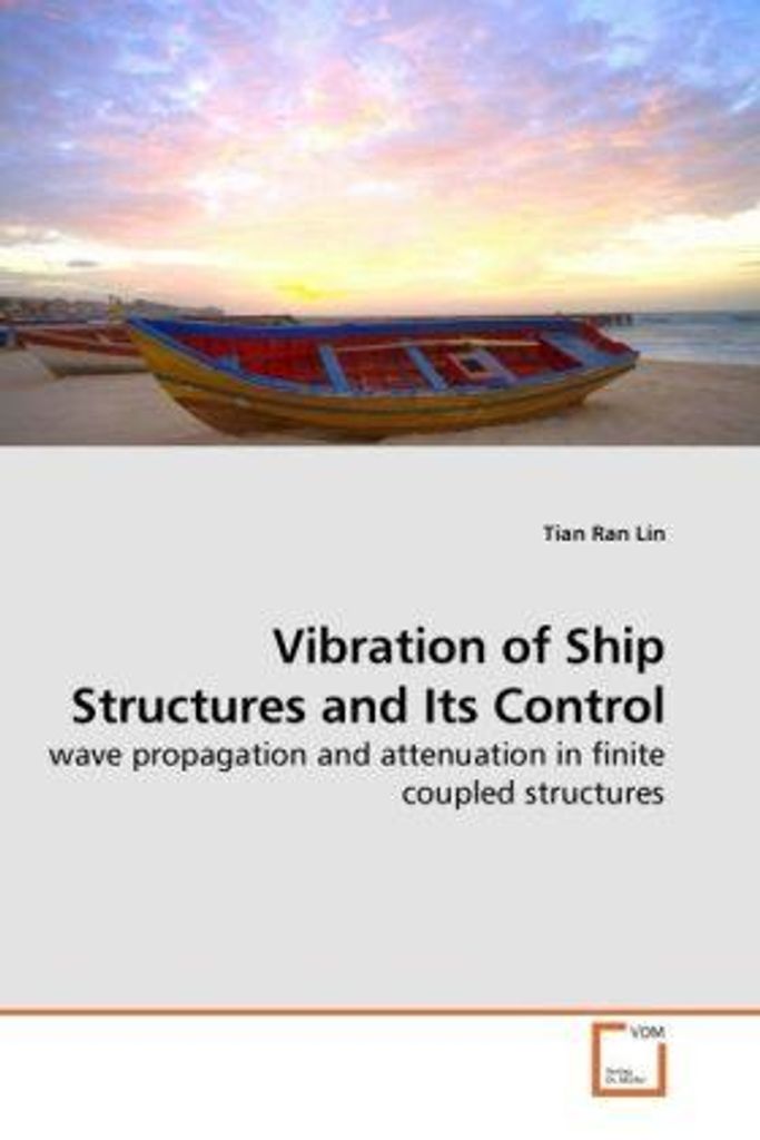 Vibration of Ship Structures and Its Control