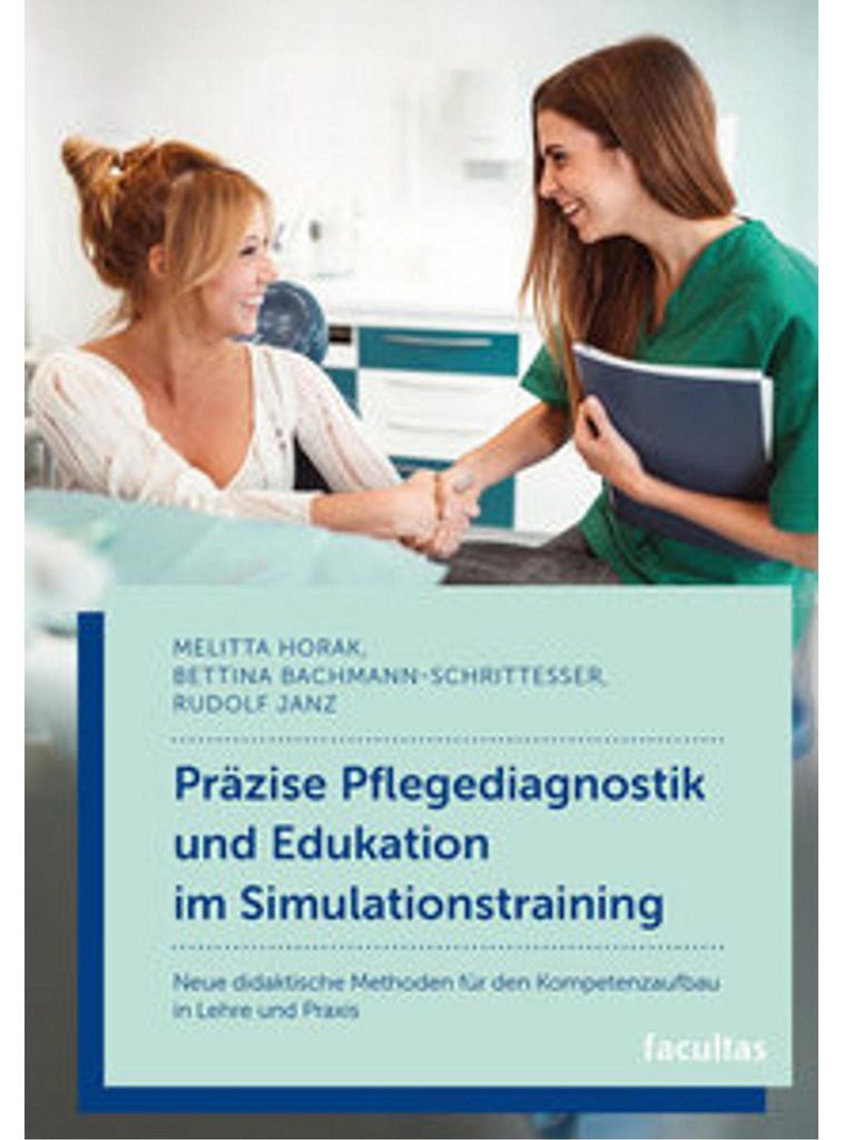 Präzise Pflegediagnostik und Edukation im Simulationstraining