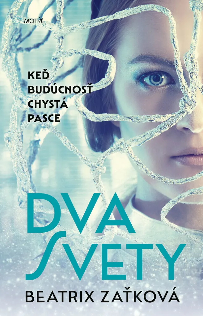 Comprendre le Futur avec Dva svety | Beatrix Zaťková Roman de Réflexion