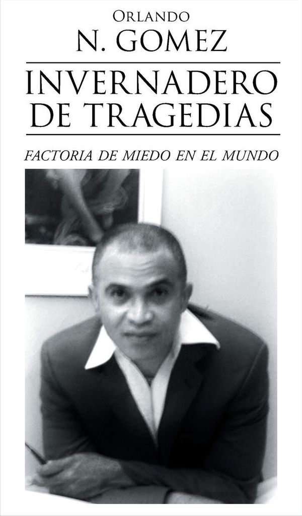 Invernadero de tragedias