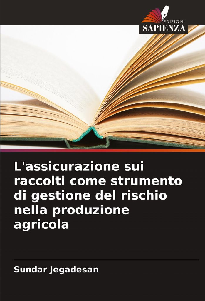 L'assicurazione sui raccolti come strumento di gestione del rischio nella produzione agricola