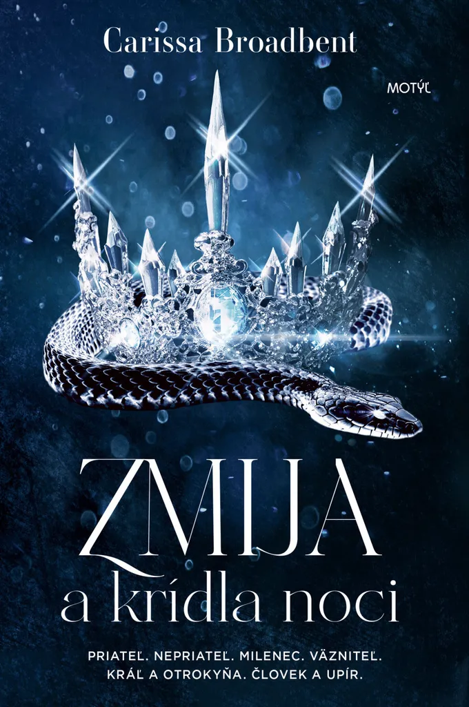 Zmija a krídla noci Carissa Broadbent : Edition Collector Fantasy Dark
