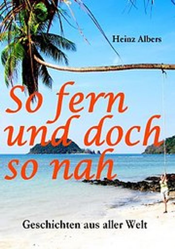 So fern und doch so nah