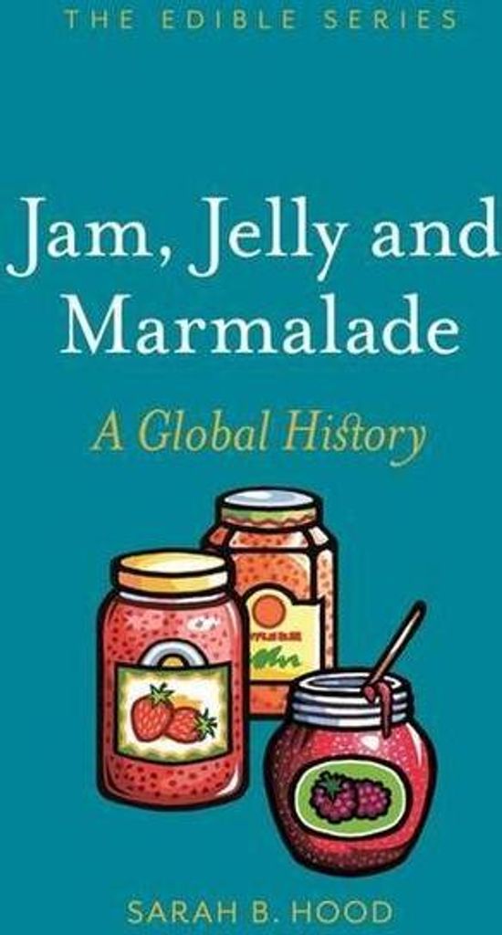 Jam, Jelly and Marmalade