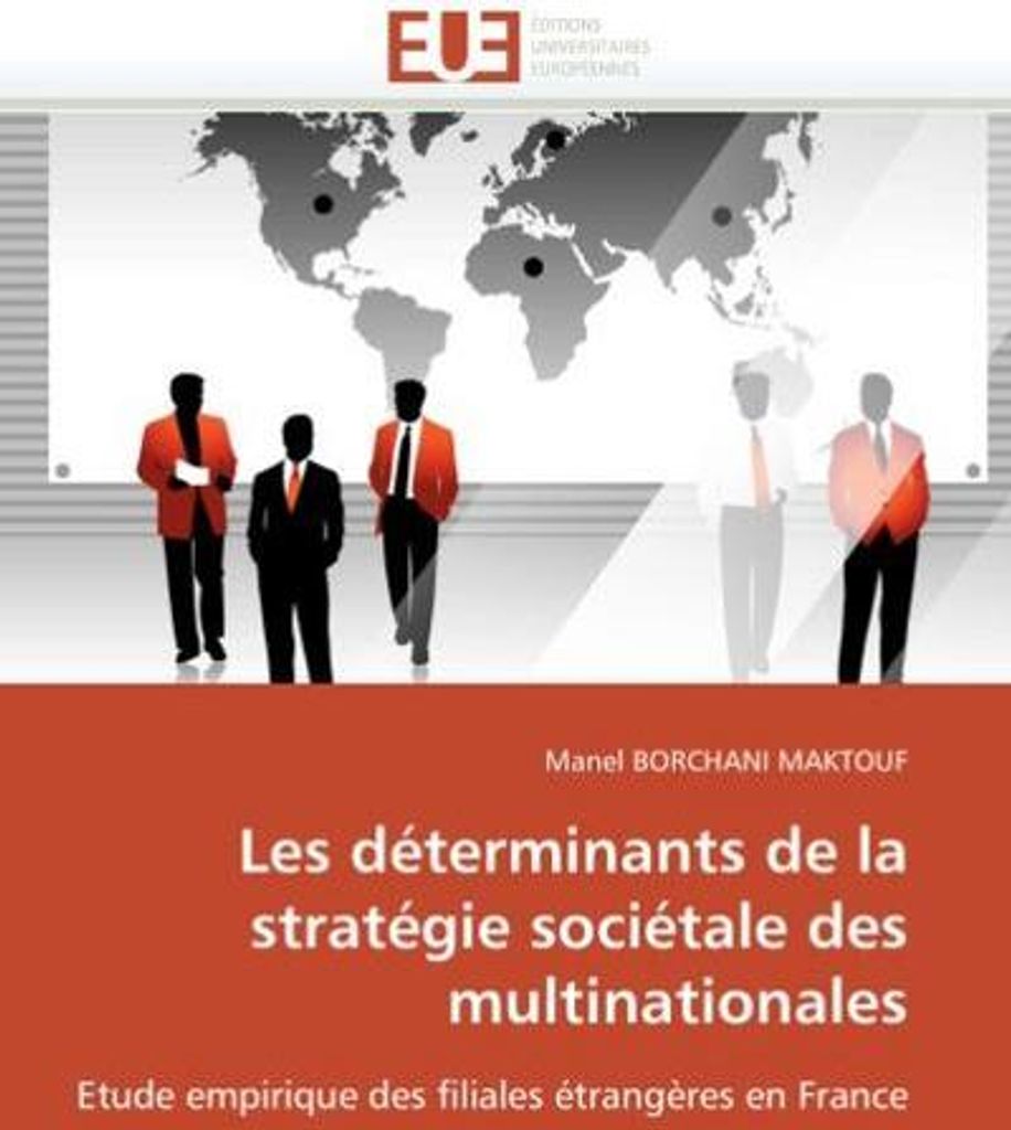 Les déterminants de la stratégie sociétale des multinationales