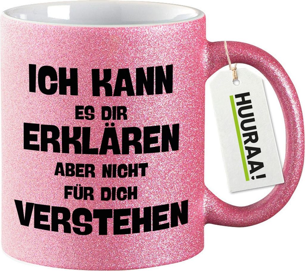 Huuraa Glitzertasse Kann es erklären nicht verstehen 330ml Pink Keramik Kaffeebecher Geschenkidee