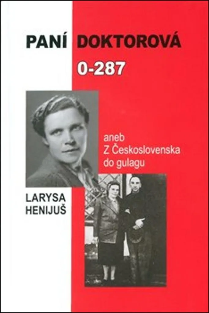 Récit Historique Paní doktorová 0-287 Larysa Henijuš Texte Intégral