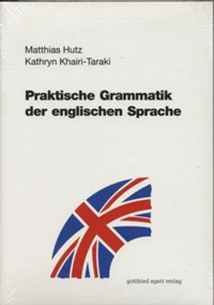 Grammaire anglaise complète Praktische Grammatik édition de référence