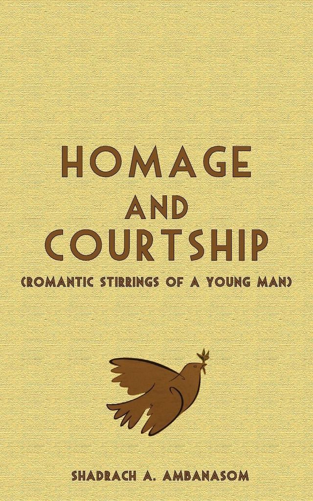 Homage and Courtship. Romantic Stirrings of a Young Man