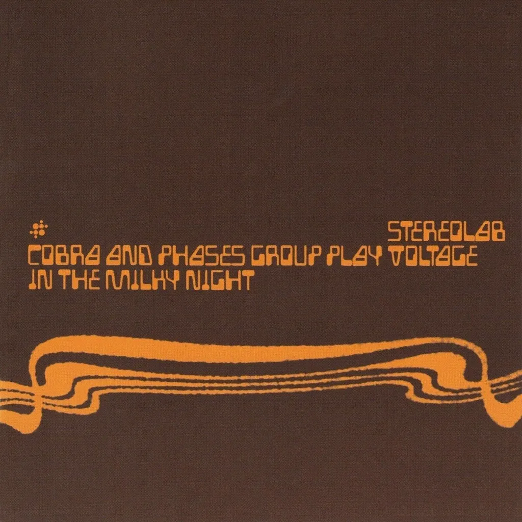 Vinyle Stereolab Cobra And Phases Group Play Voltage Milky Night Remaster