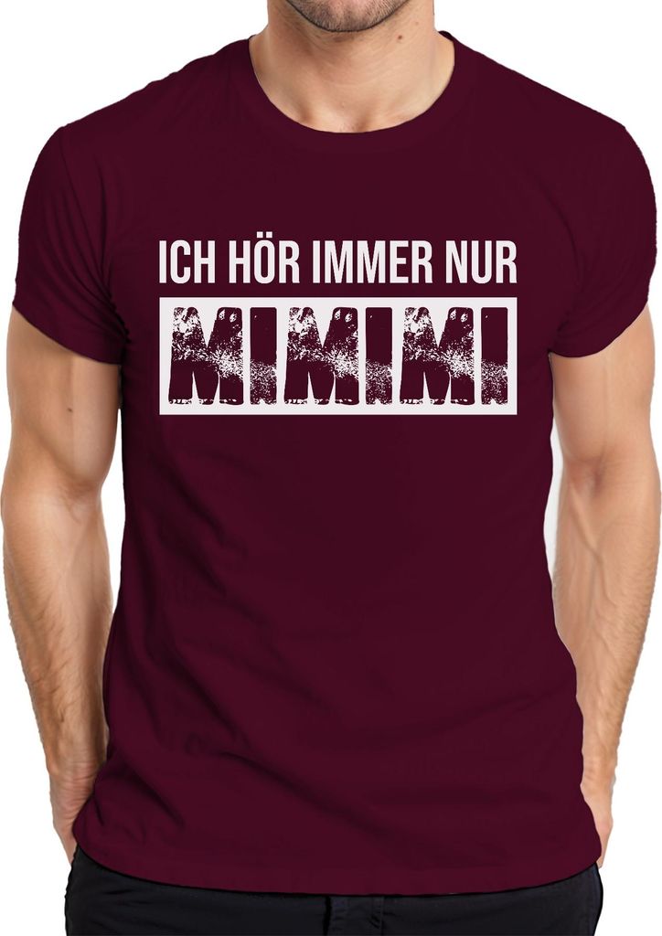 Ich hör immer nur Mimimi Lustiger Spruch Sarkasmus Büro Geschenk Herren T-Shirt, Burgundy, 3XL