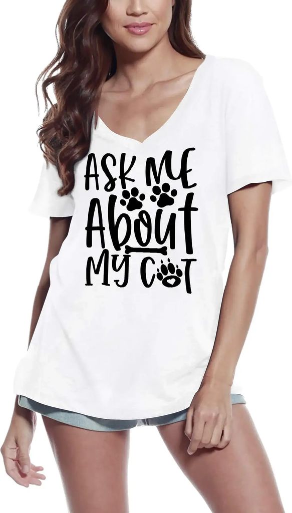 Damen Grafik T-Shirt V-Ausschnitt Fragen Sie mich nach meiner Katze – Ask Me About My Cat – Öko-Verantwortlich Vintage Jahrgang Kurzarm Lustig...
