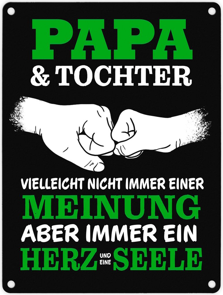 Papa & Tochter, ein Herz und eine Seele Metallschild in 15x20 cm mit Spruch in