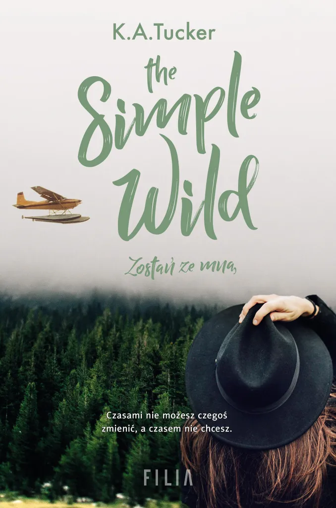 Trouver Stay with Me de K.A. Tucker en Polonais - Livre The Simple Wild