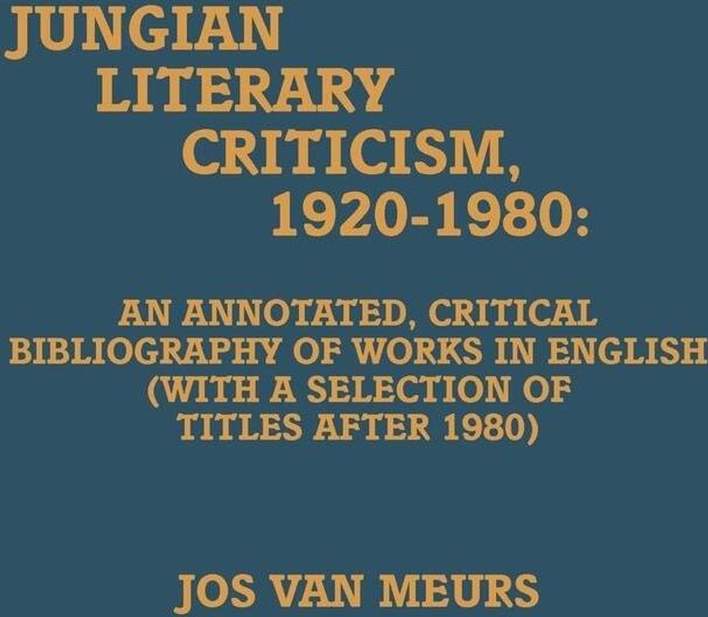 Jungian Literary Criticism, 1920-1980