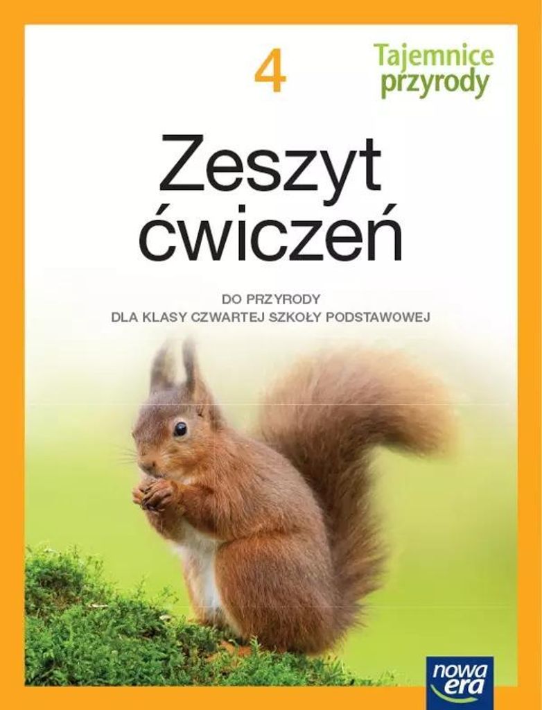Tajemnice przyrody 4. NEON. Zeszyt ćwiczeń do przyrody dla klasy czwartej szkoły podstawowej