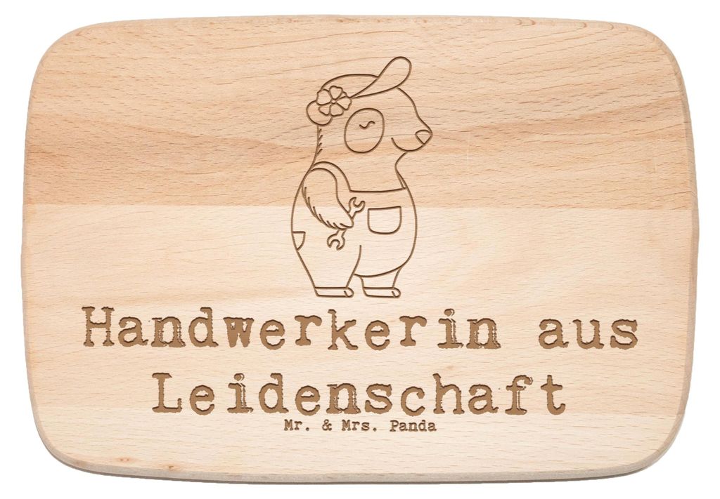 Mr. & Mrs. Panda Schneidebrett Handwerkerin Leidenschaft - Transparent - Geschenk, Frühstücksbrett, Werkstatt, Lustig, Holzbrett, Spruch, Frühst...