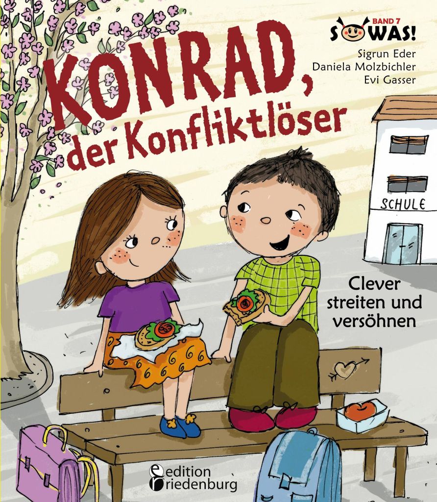 Konrad, der Konfliktlöser - Clever streiten und versöhnen