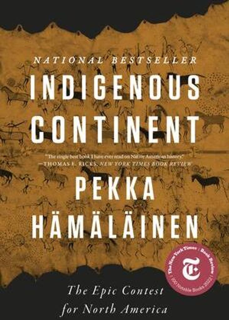 Indigenous Continent - The Epic Contest for North America