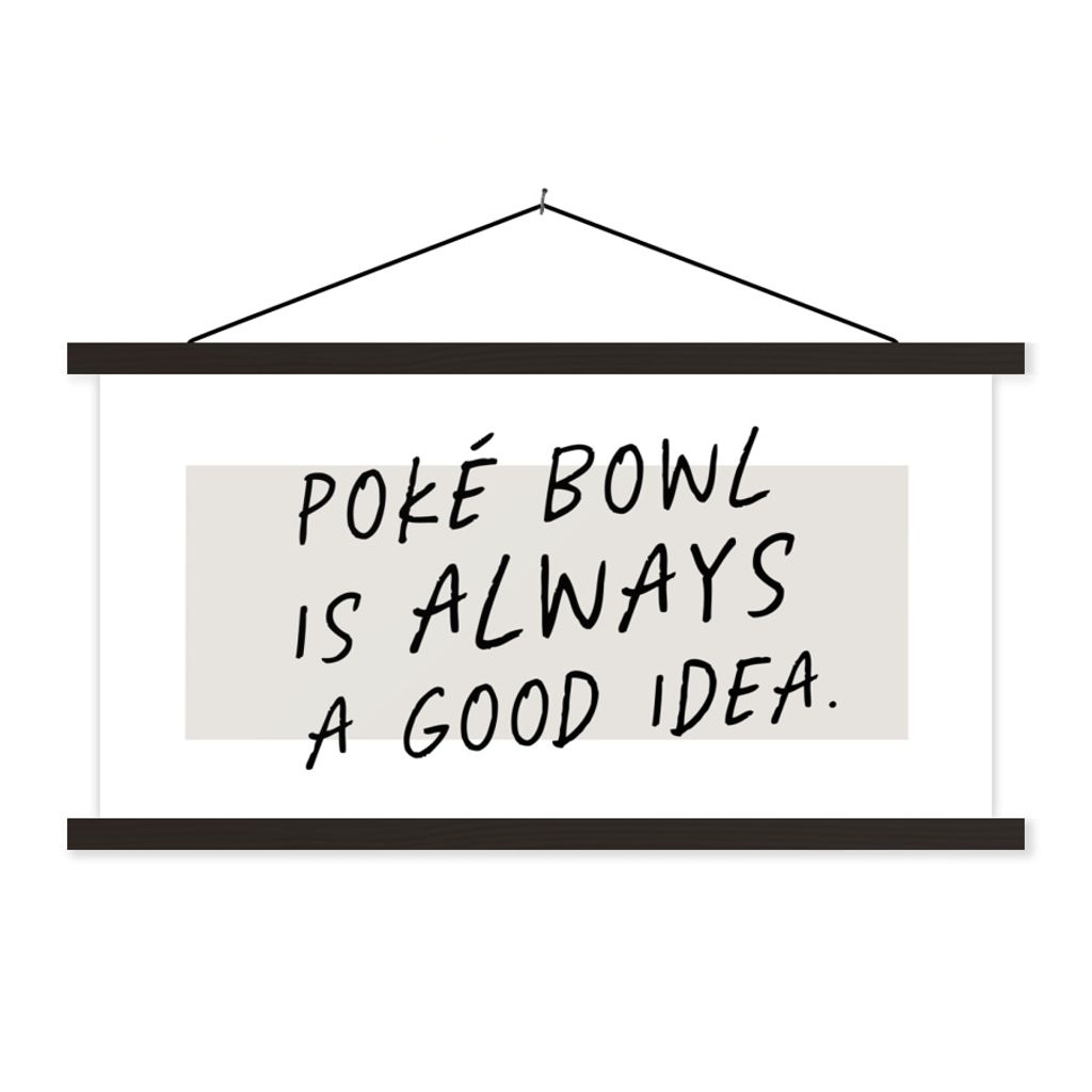 MuchoWow Textilposter Zitate - Poké Bowl ist immer eine gute Idee - Essen - Sprichwörter 90x45 cm mit schwarzem Rahmen - Klemmleisten