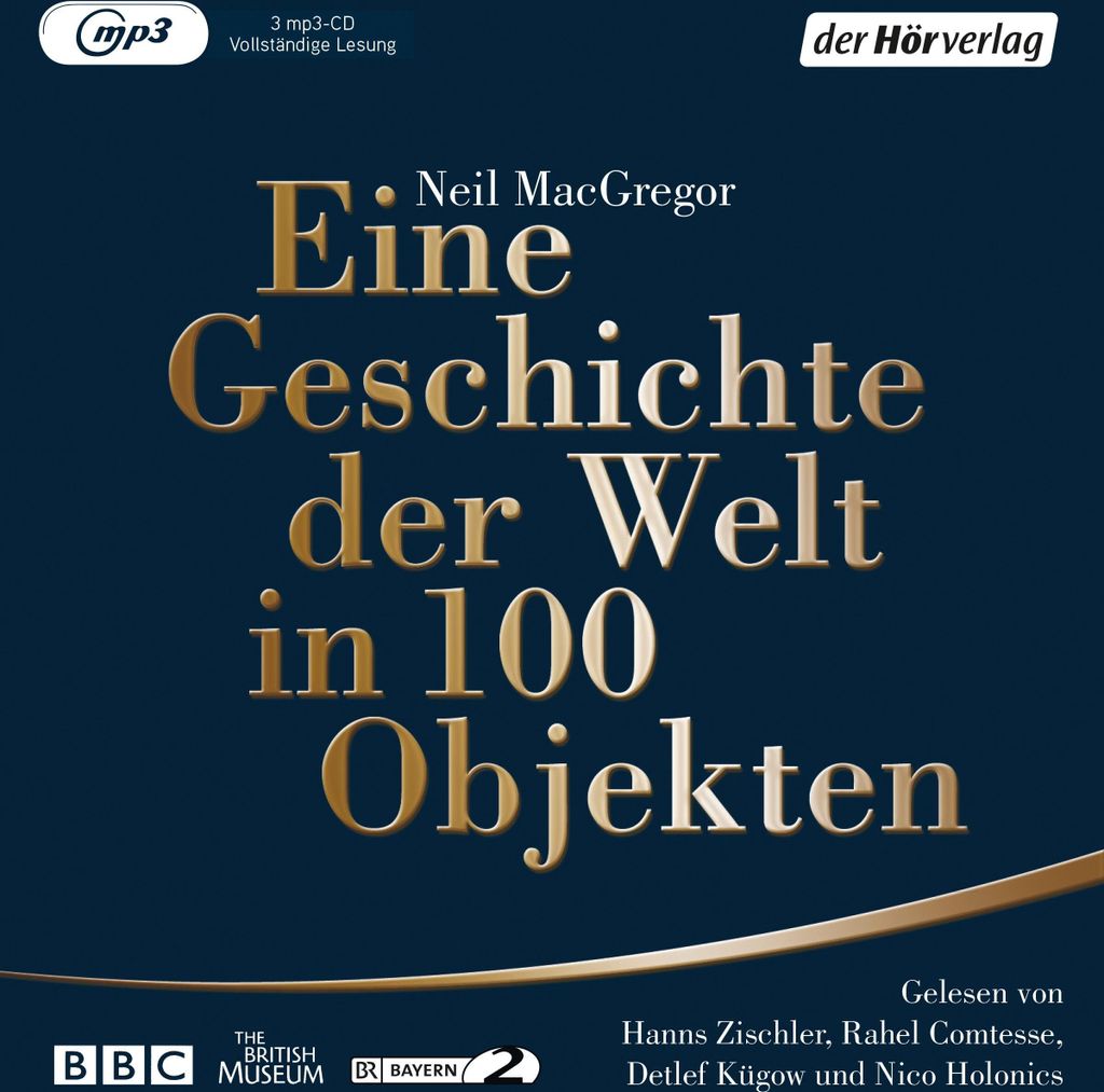 Eine Geschichte der Welt in 100 Objekten