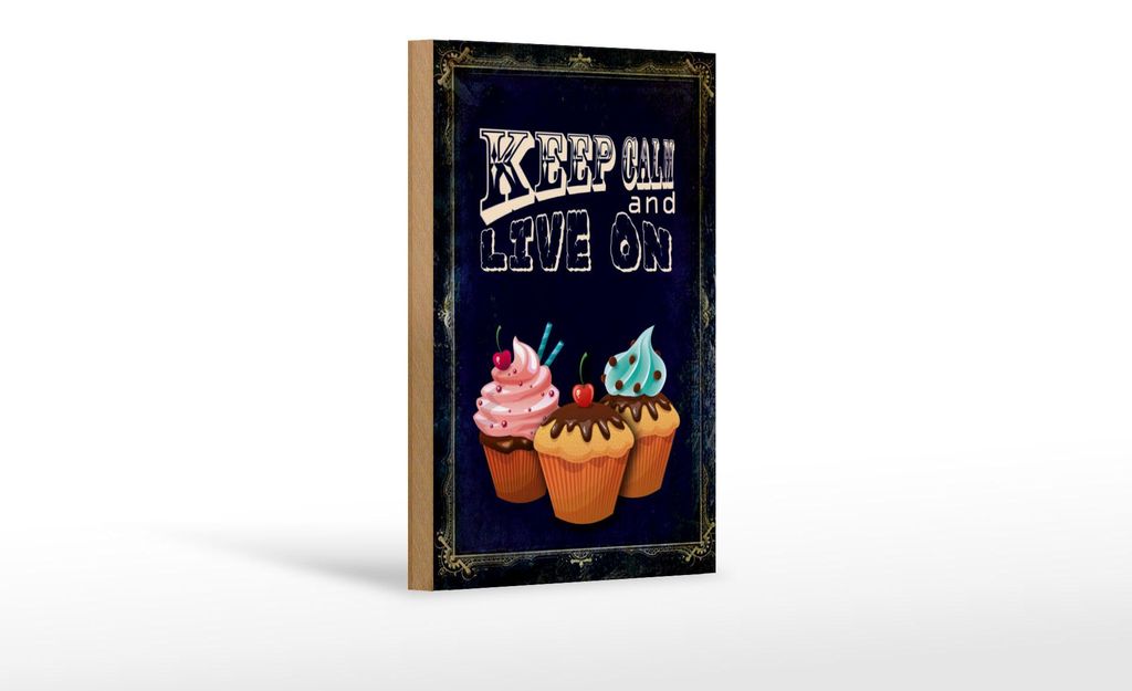 Holzschild Spruch 12x18cm Cupcake Keep Calm and live on