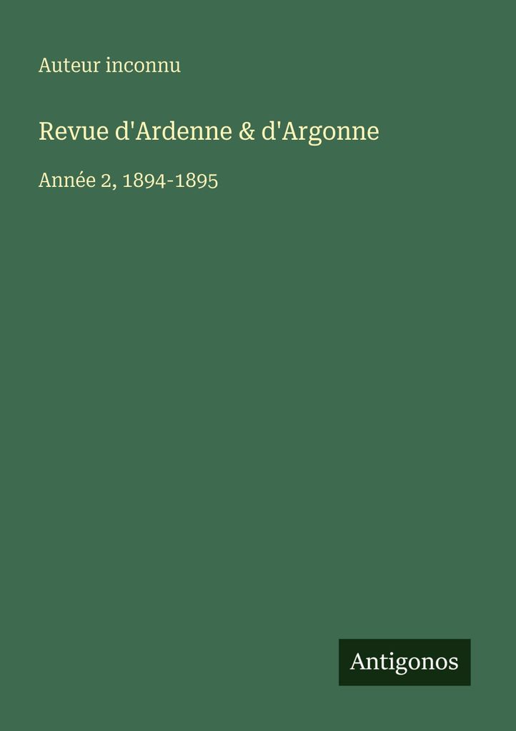 Revue d'Ardenne & d'Argonne