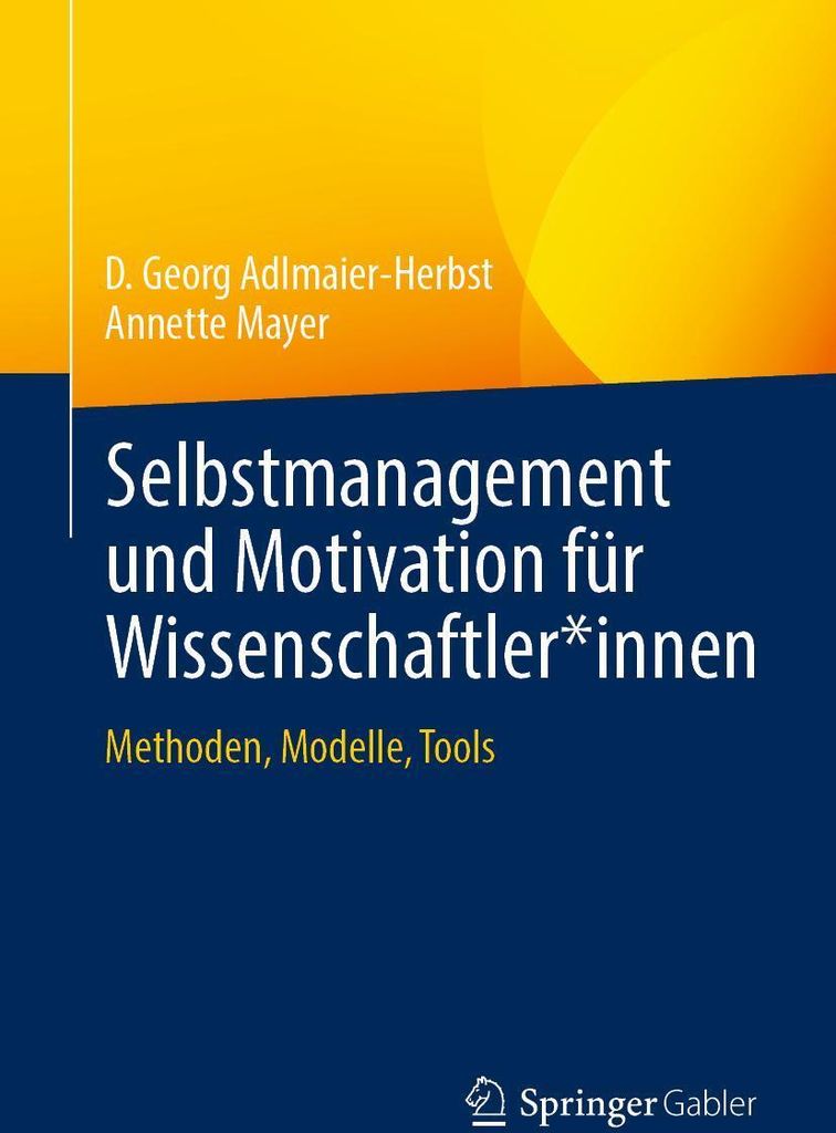 Selbstmanagement und Motivation für Wissenschaftler\*innen