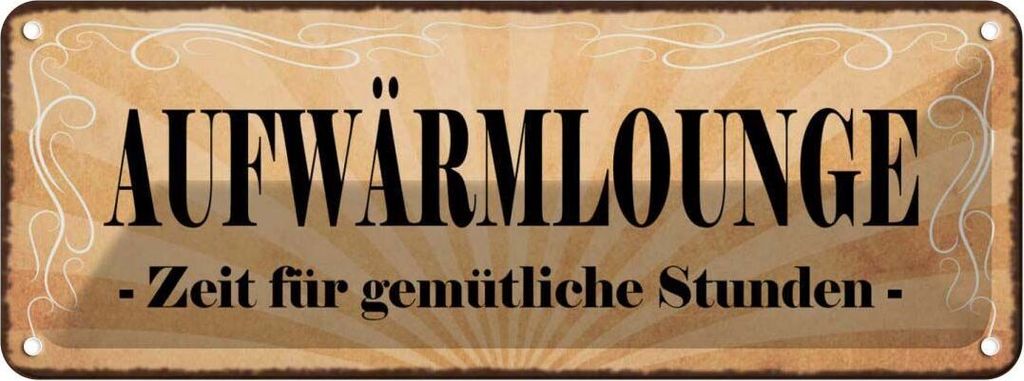 vianmo Blechschild 10x27 cm Aufwärmlounge gemütliche Stunden Spruch Zitat