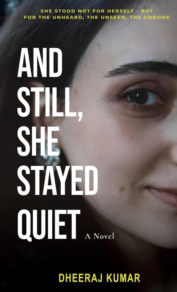 And Still, She Stayed Quiet