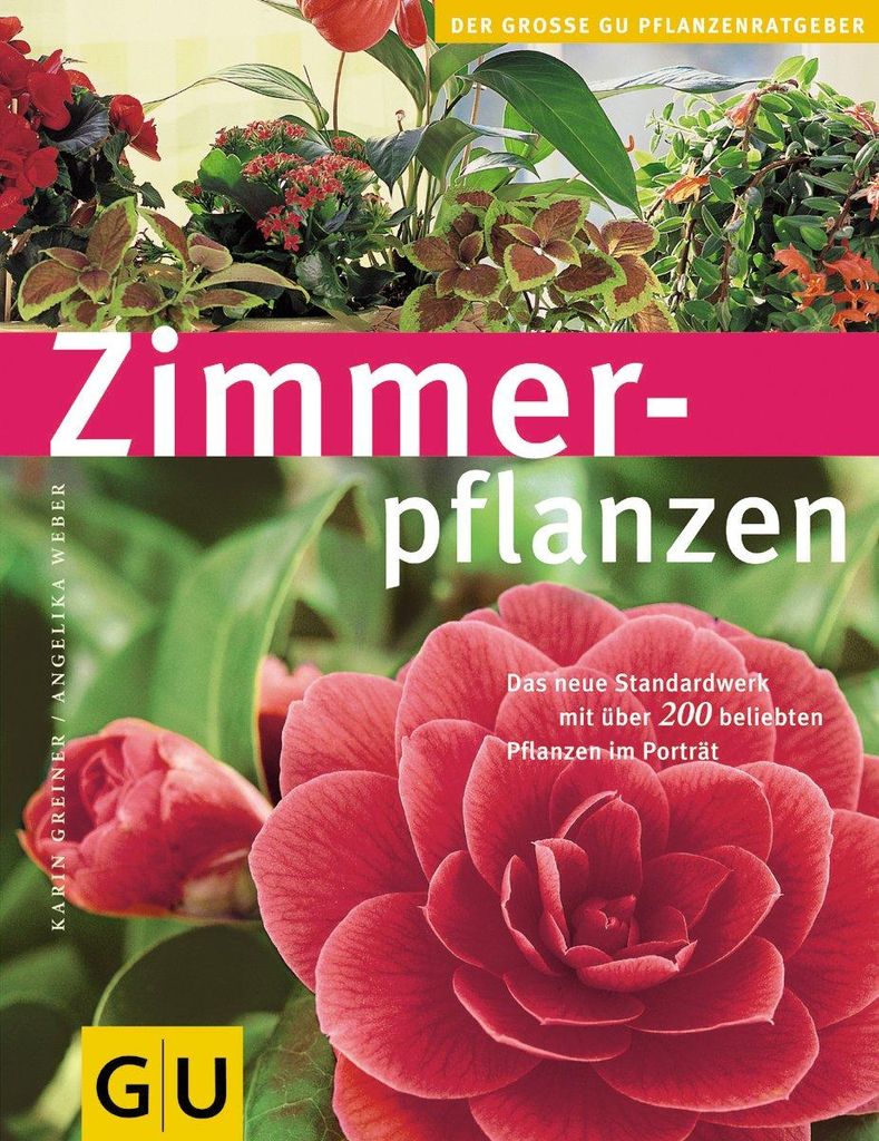 Zimmerpflanzen (GU Große Pflanzenratgeber)