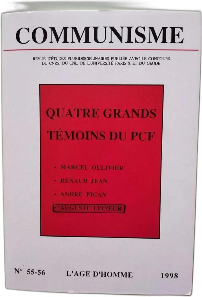 Comprendre l'Histoire du PCF via le Livre Quatre Grands Témoins - Analyse