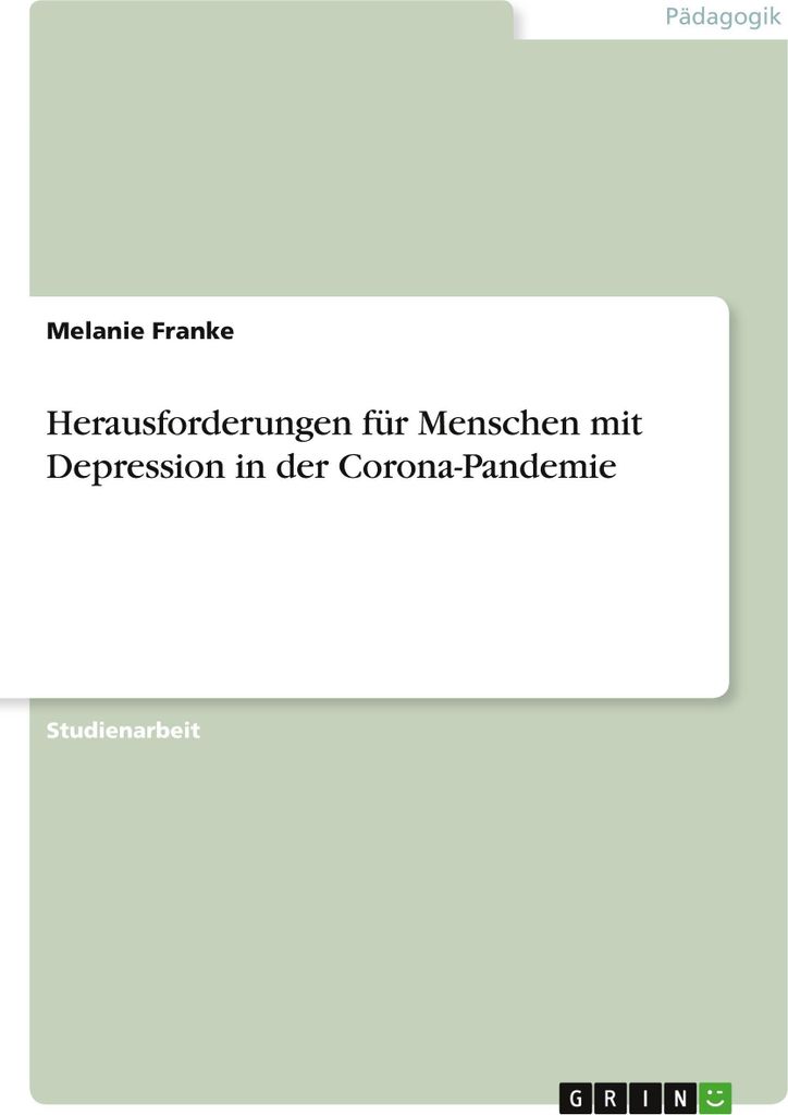 Herausforderungen für Menschen mit Depression in der Corona-Pandemie