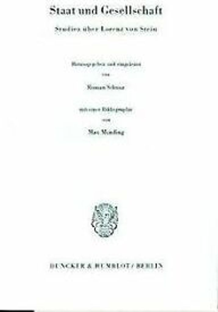 Staat und Gesellschaft.: Studien über Lorenz von Stein. ... Book