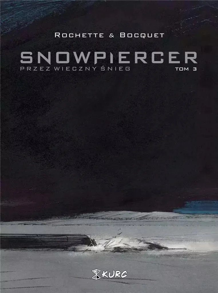 BD Snowpiercer T3 : Tome 3 - Transperceneige, La Traversée - Sci-Fi