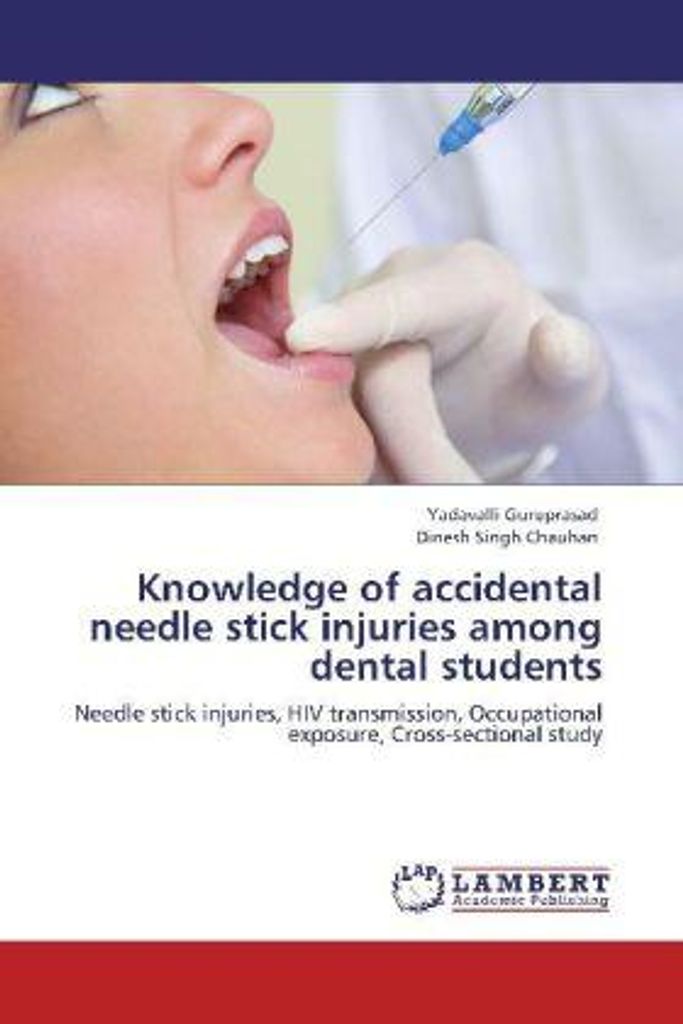 Guruprasad, Y: Knowledge of accidental needle stick injuries