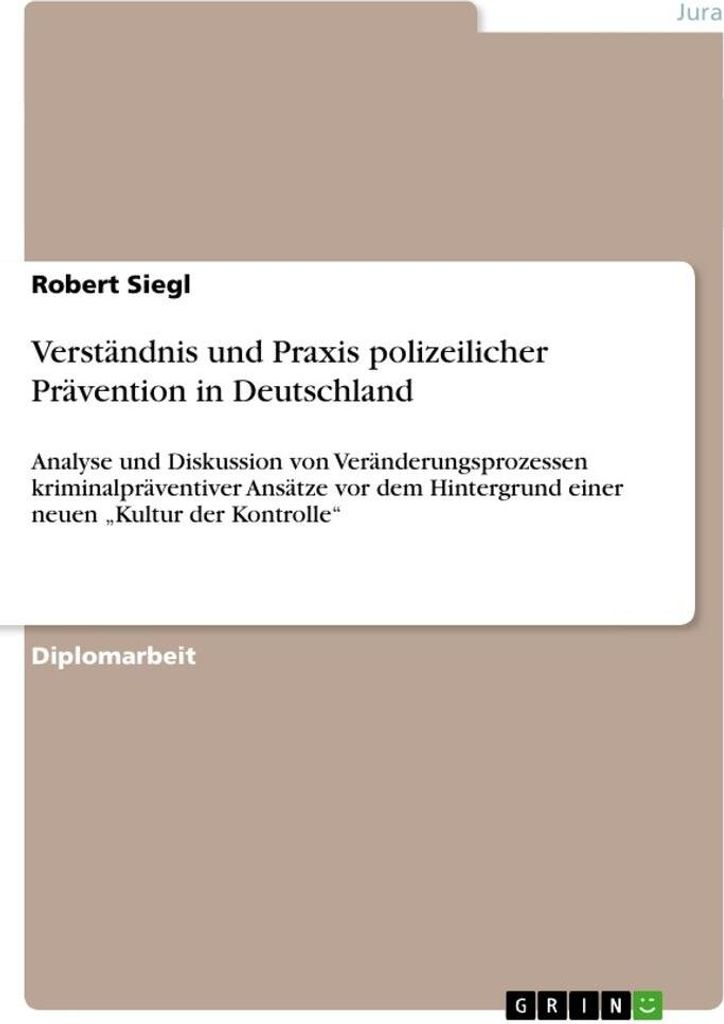 Verständnis und Praxis polizeilicher Prävention in Deutschland