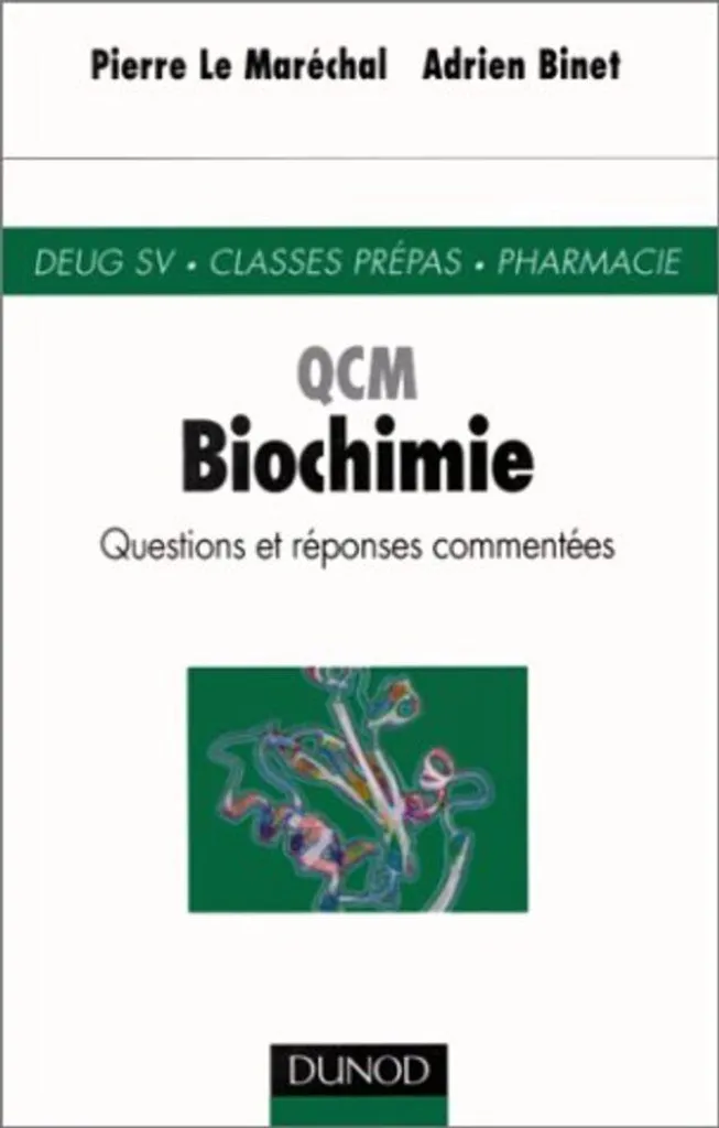 QCM Biochimie : Ne ratez plus vos examens de SV et Pharmacie grâce aux corrigés