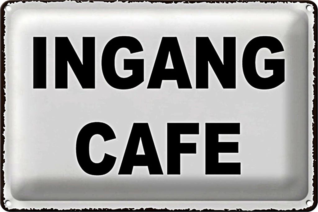 Blechschild Hinweis 40x30cm holländisch Ingang Cafe
