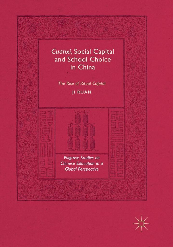 Guanxi, Social Capital and School Choice in China
