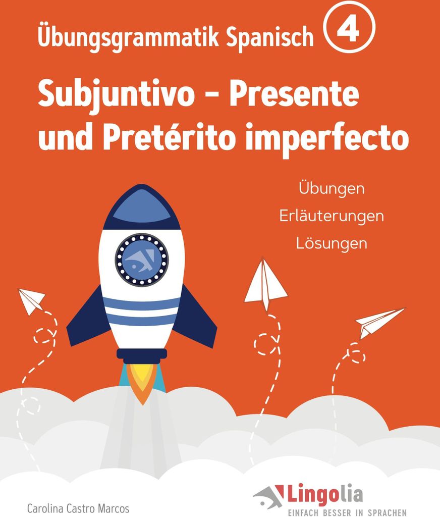 Lingolia Übungsgrammatik Spanisch Teil 4