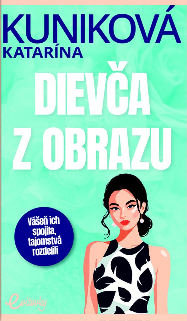 Dievča z obrazu | Katarína Kuniková