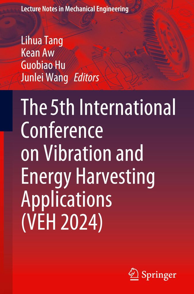 The 5th International Conference on Vibration and Energy Harvesting Applications (VEH 2024)