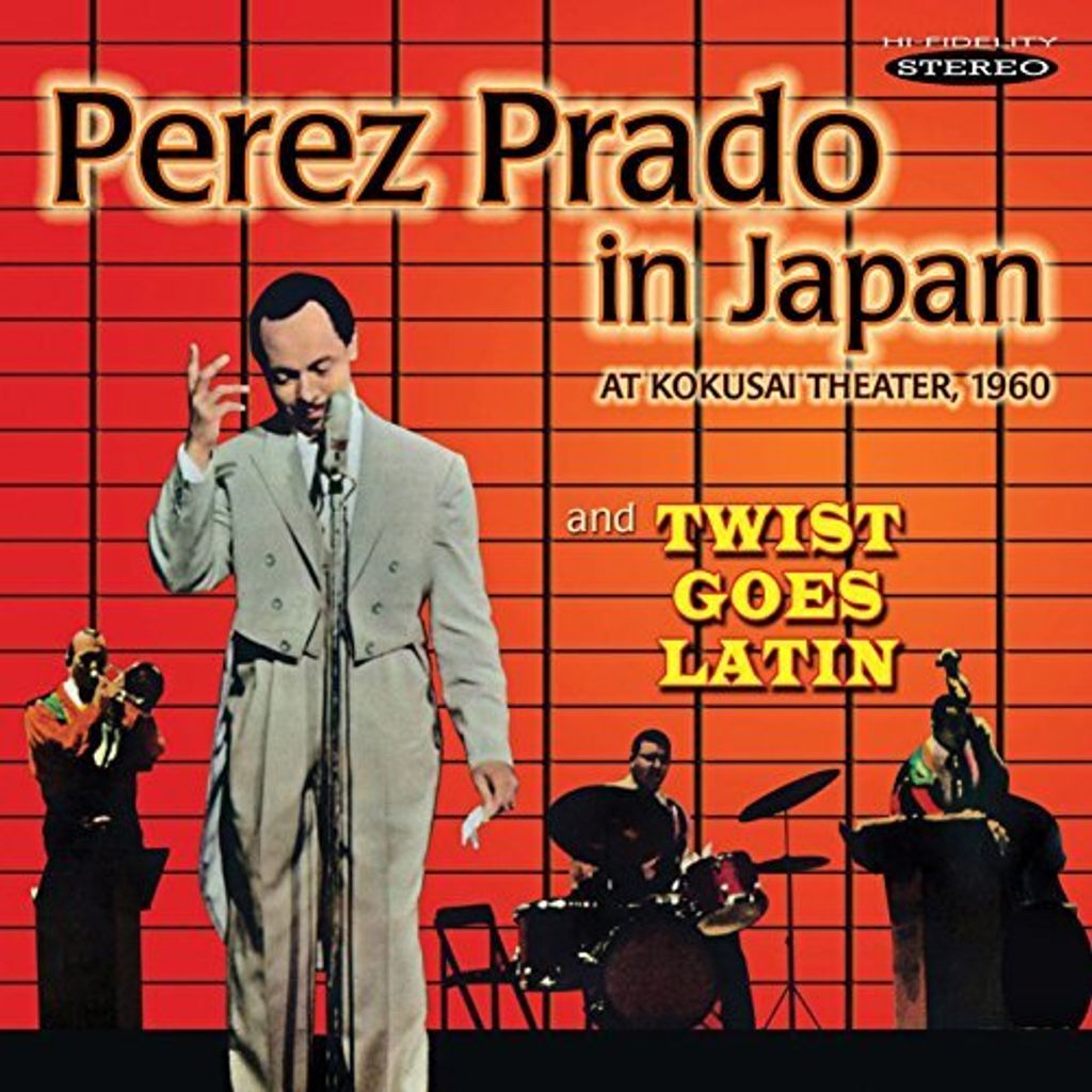 Perez Prado und sein Orchester - Perez Prado in Japan/Twist Goes Latin CD