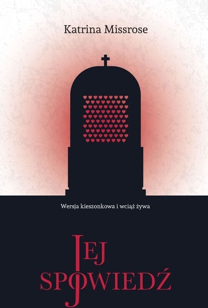 ISBN Jej spowiedź, Polski, Broszurowa okładka, 148 stron(y) Zdjęcie produktu 