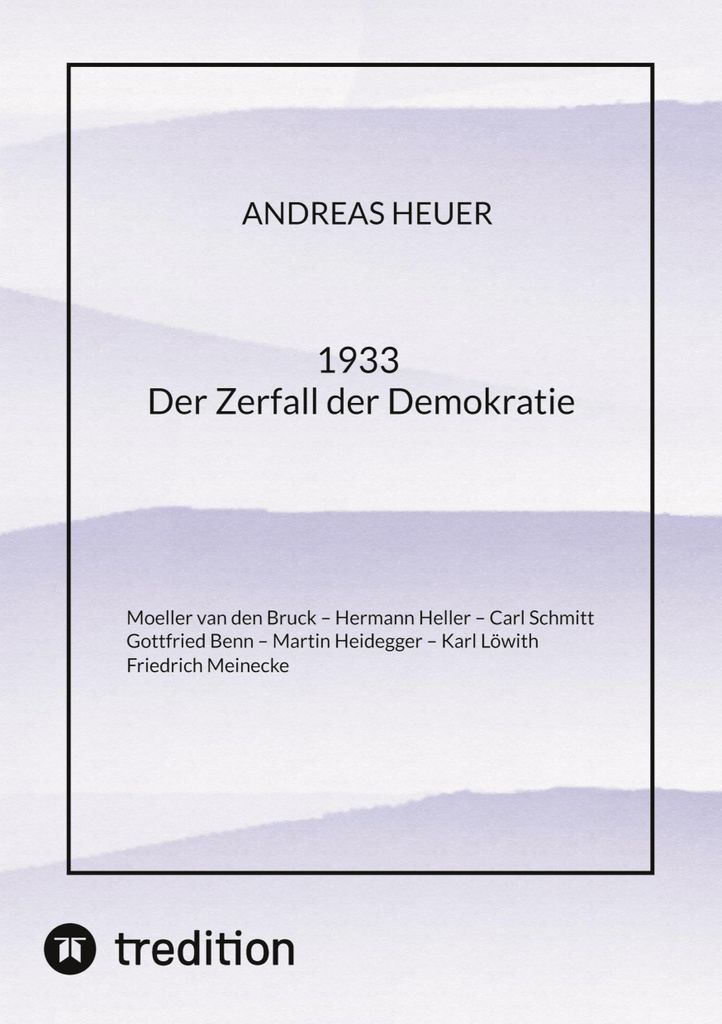 1933 Der Zerfall der Demokratie